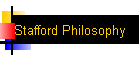 Stafford Philosophy